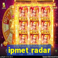 ipmet radar